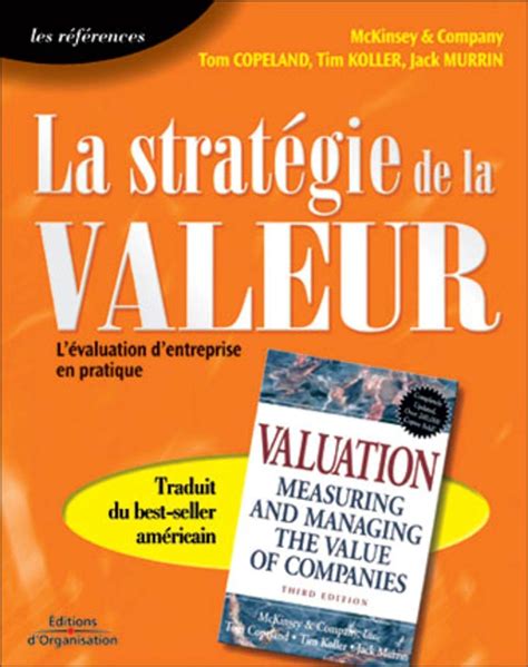 La Strat Gie De La Valeur L Valuation D Entreprise En Pratique Amazon