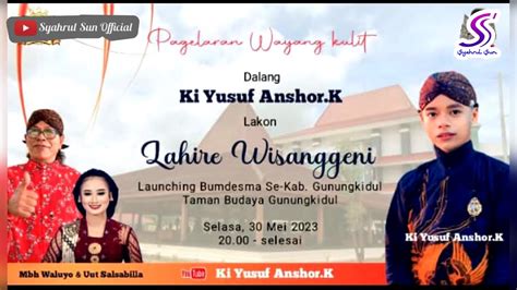 Masda Yusuf Lahire Wisanggeni Bt Uut Salsabilla Mbah Waluyo