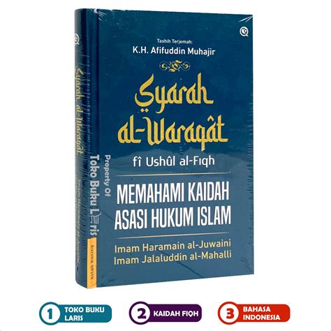 Jual Syarah Al Waraqat Fi Ushul Al Fiqh Memahami Kaidah Asasi Hukum