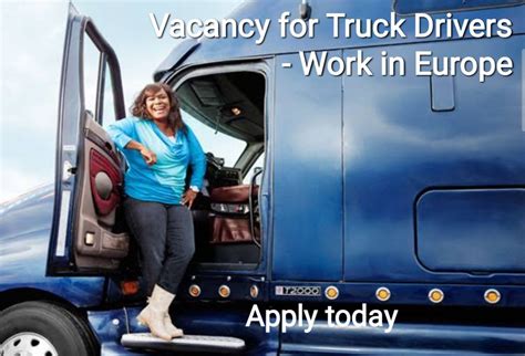 Vacancies For Truck Drivers In Europe Live And Work In The EU