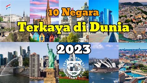 Negara Terkaya Di Dunia Dan Peringkat Indonesia Youtube