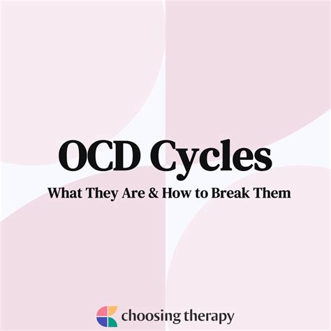 What The Ocd Cycle Is And How To Break It