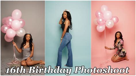 16th Birthday Photoshoot Vlog Youtube