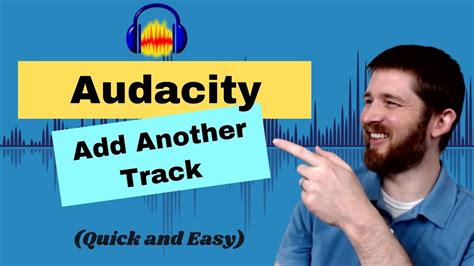 Audacity How To Add Another Track Insert Multiple Audio Tracks In