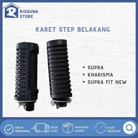 Jual KARET STEP BELAKANG FOOTSTEP SUPRA KARISMA SUPRA FIT NEW Shopee