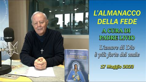 L ALMANACCO DELLA FEDE di P Livio L amore di Dio è più forte del