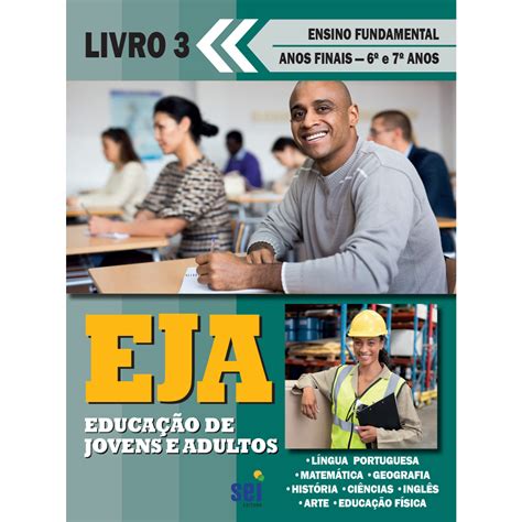 Eja Educa O De Jovens Adultos Vol Aluno Eja Educa O De