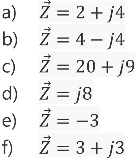 Solved Z 2 J4 Z 4−j4 Z 20 J9 Z J8 Z −3 Z 3 J3