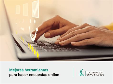 Mejores Herramientas Para Hacer Encuestas Online