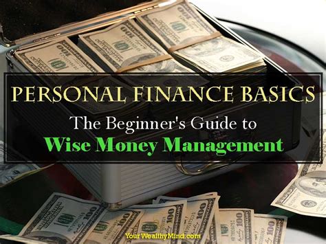 Personal Finance Basics The Beginners Guide To Wise Money Management Your Wealthy Mind