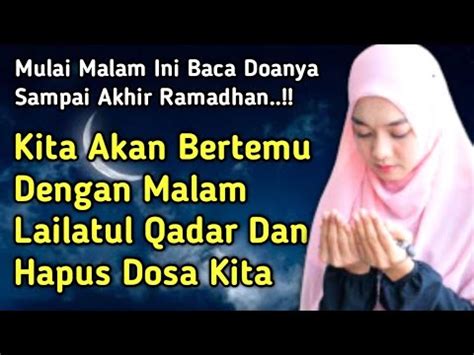 Hari Ke Bulan Suci Ramadhan Baca Doa Ini Menjelang Akhir Bulan