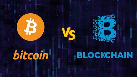 Bitcoin Vs Blockchain Difference Between Bitcoin And Blockchain YouTube