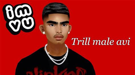 Imvu How To Make A Trill Male Avi Youtube