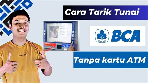 Cara Tarik Tunai Bca Tanpa Kartu Atm Youtube