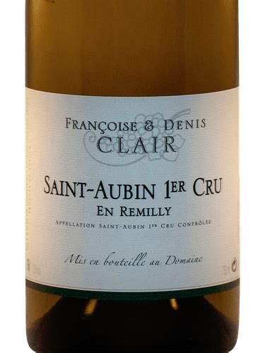 Domaine Fran Oise Denis Clair Saint Aubin Er Cru En Remilly