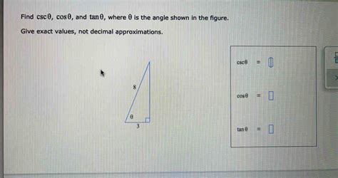 Solved Find Csc Cos And Tan Where Is The Angle Shown In