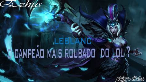 6 A LEBLANC MAIS TRYHARD QUE VOCÊ VAI VER HOJE WickerS StudioS