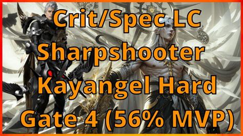 Crit Spec Loyal Companion Sharpshooter Hard Kayangel Gate Mvp