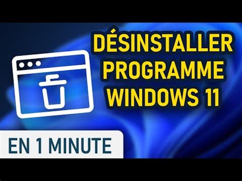 Désinstaller une application ou logiciel sur Windows 11 YouTube