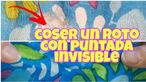 Como Coser A Mano Un Roto Sin Que Se Vea La Costura Youtube