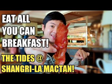 MANGAON TA THE TIDES AT SHANGRI LA MACTAN CEBU BREAKFAST BUFFET