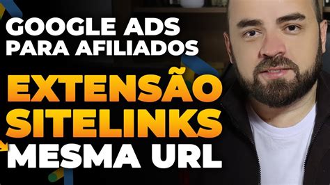 Sem Problemas Como Criar Extens O De Sitelinks No Google Ads Youtube