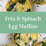 Spinach Egg Muffins With Feta Cheese Stephanie Kay Nutrition