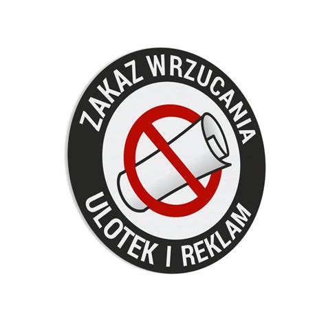 Zakaz Wrzucania Ulotek I Reklam X Naklejka