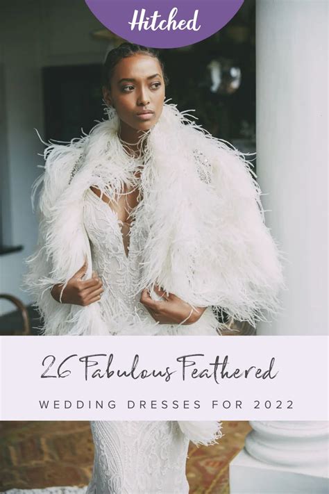 Fabulous Feathered Wedding Dresses For Unusual Wedding