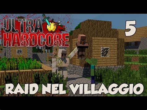 Raid Nel Villaggio Minecraft Ita Uhc S Ep Youtube