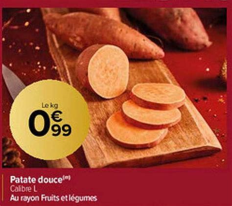 Promo Patate Douce Chez Carrefour Market ICatalogue Fr