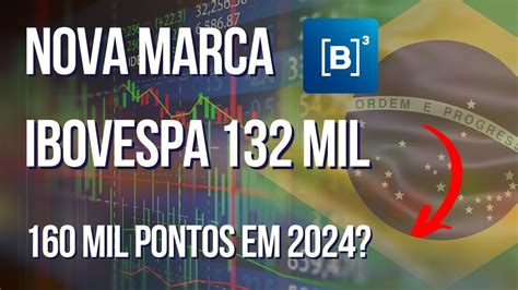 Ibovespa Atinge Novo Recorde Hist Rico Mil Pontos O Que Isso