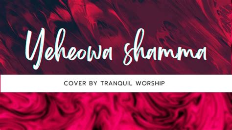 Sinhala Christian Worship Song Yehovah Shamma R J Moses Album