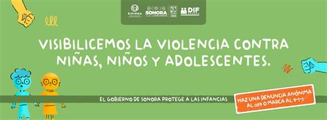 El Gobierno De Sonora Protege A Las Infancias Mediante Campaña Para Prevenir Violencia Infantil