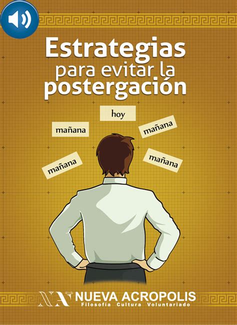 Estrategias Para Evitar La Postergaci N Editorial Librer A Nueva