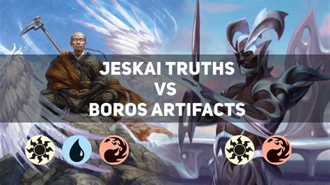 Jeskai Truths Vs Boros Artifacts Mythic Mtg A Historic Youtube