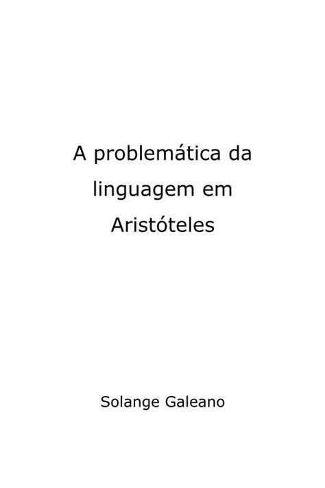 Pdf A Problem Tica Da Linguagem Em Arist Teles Perse Linguagem