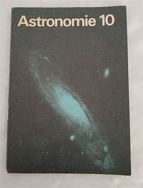 ASTRONOMIE LEHRBUCH KLASSE 10 DDR 1987 Verlag Volk Und Wissen EUR 4 00