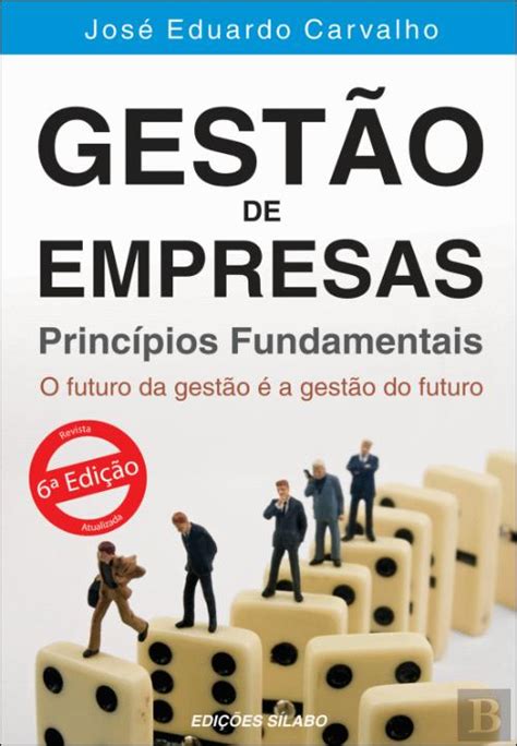 Gestão de Empresas Princípios Fundamentais José Eduardo Carvalho