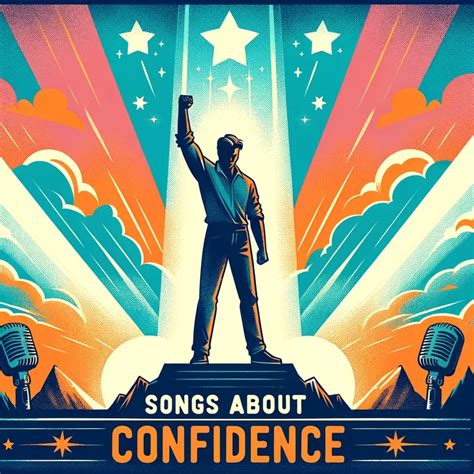 7 Best Songs About Confidence