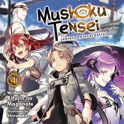 Mushoku Tensei Jobless Reincarnation Light Novel Vol 4 Audible