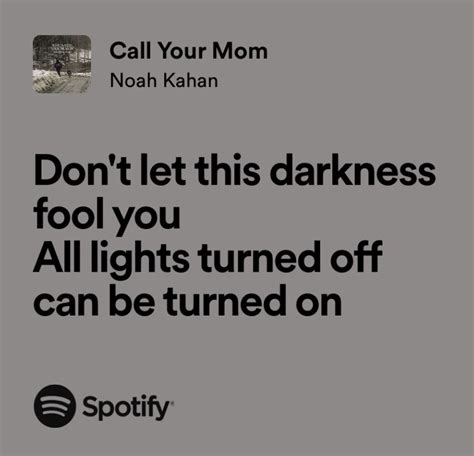 Call Your Mom Noah Kahan Lyrics Favorite Lyrics Music Lyrics