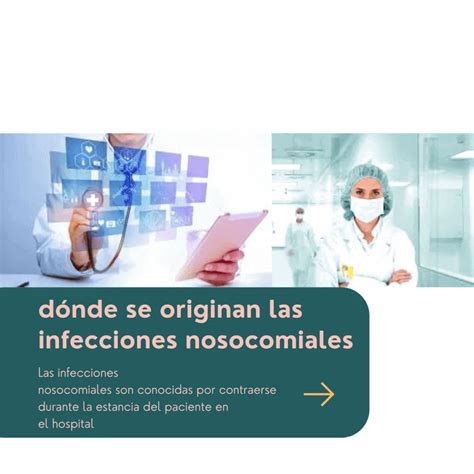 El Origen De Las Infecciones Nosocomiales En Los Hospitales