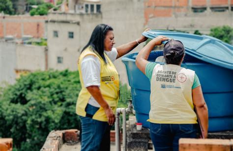 A Es De Combate E Conscientiza O Dengue S O Intensificadas Em