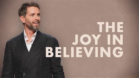 That Your Joy May Be Full Pt 3 The Joy In Believing Jeremy