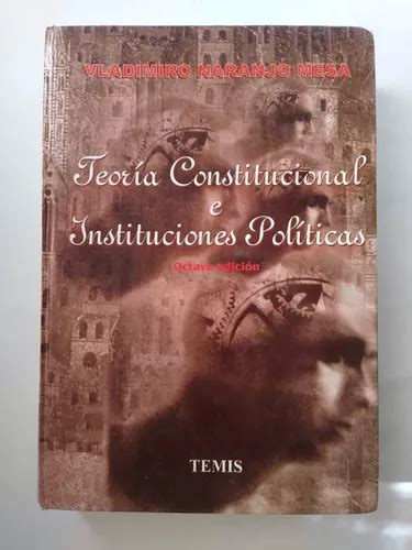 Teoría Constitucional E Instituciones Políticas Vladimiro Mercadolibre