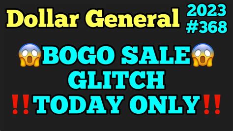 2023368🔥dollar General Couponing🤑bogo Sale Glitch‼️today Only ‼️must