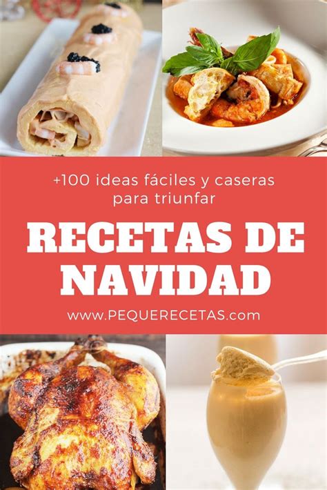 Las Mejores Recetas De Navidad Pequerecetas Recetas De Comidas