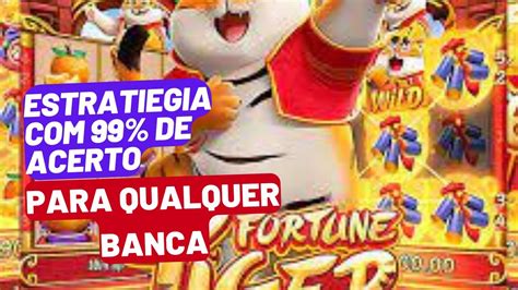 Estratégia Fortune Tiger Provando Sua Eficiência Em Qualquer Plataforma Estratégia Top