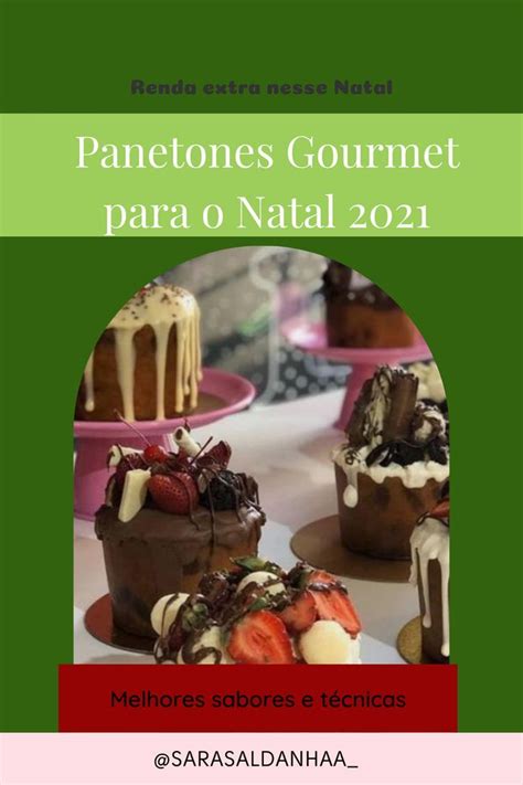 Fature até 5 mil reais como renda extra Panetones Gourmet Receita